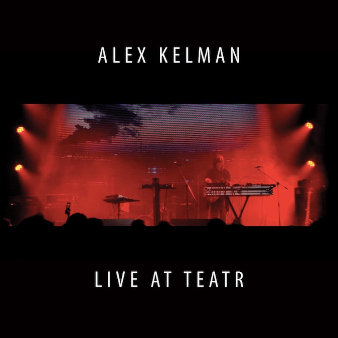 Alex Kelman - Live at Teatr (Cover)